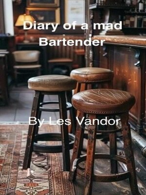 cover image of Diary of a mad Bartender